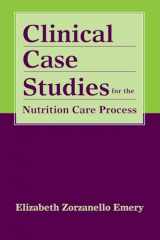 9780763761844-0763761842-Clinical Case Studies for the Nutrition Care Process