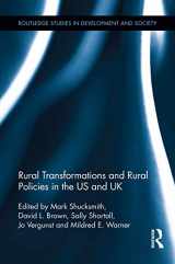 9780415754491-0415754496-Rural Transformations and Rural Policies in the US and UK (Routledge Studies in Development and Society)