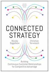 9781633697003-1633697002-Connected Strategy: Building Continuous Customer Relationships for Competitive Advantage
