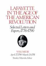 9780801413353-0801413354-Lafayette in the Age of the American Revolution―Selected Letters and Papers, 1776–1790: April 27, 1780–March 29, 1781