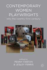 9781137270795-1137270799-Contemporary Women Playwrights: Into the 21st Century