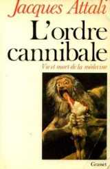 9782246008361-2246008360-L'ordre cannibale: Vie et mort de la médecine (French Edition)