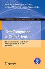 9789811503986-9811503982-Soft Computing in Data Science: 5th International Conference, SCDS 2019, Iizuka, Japan, August 28–29, 2019, Proceedings (Communications in Computer and Information Science, 1100)