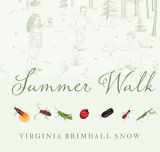 9781423653943-1423653947-Summer Walk, paperback