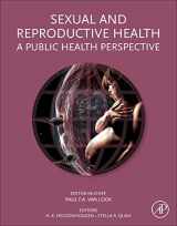 9780123850096-0123850096-Sexual and Reproductive Health: A Public Health Perspective