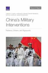 9781977406125-1977406122-China's Military Interventions: Patterns, Drivers, and Signposts