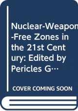 9789290451228-929045122X-Nuclear-Weapon-Free Zones in the 21st Century: Edited by Pericles Gasparini Alves and Daiana Belinda Cipollone