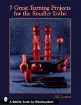 9780764327261-0764327267-7 Great Turning Projects for the Smaller Lathe (Schiffer Book for Woodworkers)