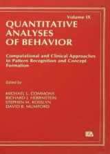 9780805803990-0805803998-Computational and Clinical Approaches to Pattern Recognition and Concept Formation: Quantitative Analyses of Behavior, Volume IX (Quantitative Analyses of Behavior Series)