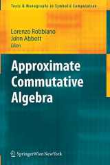 9783211993132-3211993134-Approximate Commutative Algebra (Texts & Monographs in Symbolic Computation)