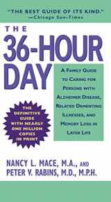 9780446618762-0446618764-The 36-Hour Day: A Family Guide to Caring for Persons with Alzheimer Disease, Related Dementing Illnesses, and Memory Loss in Later Life (3rd Edition)