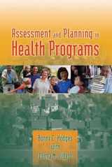 9780763717483-0763717487-Assessment and Planning in Health Programs