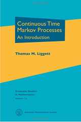 9780821849491-0821849492-Continuous Time Markov Processes: An Introduction (Graduate Studies in Mathematics, 113)