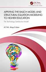 9781032471402-1032471409-Applying the Rasch Model and Structural Equation Modeling to Higher Education