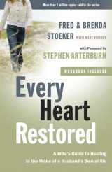 9780307459428-030745942X-Every Heart Restored: A Wife's Guide to Healing in the Wake of a Husband's Sexual Sin (The Every Man Series)