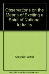 9780678003916-0678003912-Observations on the Means of Exciting a Spirit of National Industry