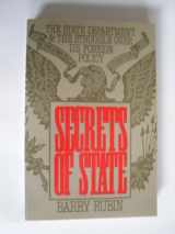 9780195050103-019505010X-Secrets of State: The State Department and the Struggle Over U.S. Foreign Policy