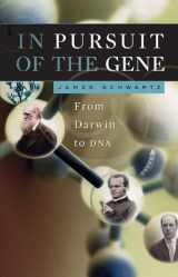 9780674026704-0674026705-In Pursuit of the Gene: From Darwin to DNA