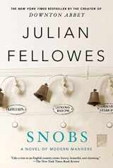 9781250020369-1250020360-Snobs: A Novel