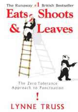 9781592400874-1592400876-Eats, Shoots & Leaves: The Zero Tolerance Approach to Punctuation