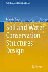 9789811986642-9811986649-Soil and Water Conservation Structures Design (Water Science and Technology Library, 123)