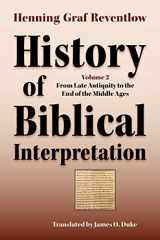 9781589834552-1589834550-History of Biblical Interpretation, Vol. 2: From Late Antiquity to the End of the Middle Ages (Society of Biblical Literature Resources for Biblical Study)