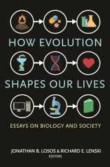 9780691171876-0691171874-How Evolution Shapes Our Lives: Essays on Biology and Society