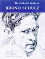 9780330347839-0330347837-The Collected Works of Bruno Schulz