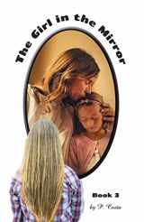 9781663245342-1663245347-The Girl in the Mirror Book 3
