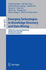 9783540770169-354077016X-Emerging Technologies in Knowledge Discovery and Data Mining: PAKDD 2007 International Workshops, Nanjing, China, May 22-25, 2007, Revised Selected Papers (Lecture Notes in Computer Science, 4819)