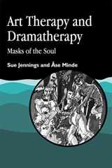 9781853021817-1853021814-Art Therapy and Dramatherapy: Masks of the Soul