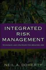 9780071358613-0071358617-Integrated Risk Management: Techniques and Strategies for Managing Corporate Risk