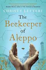 9781785768927-1785768921-The Beekeeper of Aleppo