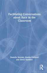 9781032042985-1032042982-Facilitating Conversations about Race in the Classroom