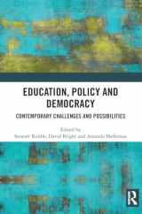 9781032588254-103258825X-Education, Policy and Democracy: Contemporary Challenges and Possibilities