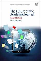 9781843347835-1843347830-The Future of the Academic Journal (Chandos Information Professional)