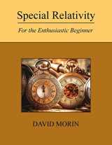 9781542323512-1542323517-Special Relativity: For the Enthusiastic Beginner