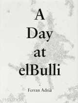 9780714865508-0714865508-A Day at elbulli - Classic Edition