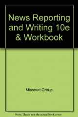 9780312547561-0312547560-News Reporting and Writing 10e & Workbook