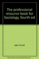 9780394346984-039434698X-The professional resource book for Sociology, fourth ed