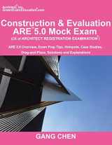 9781612650241-1612650244-Construction & Evaluation (CE) ARE 5.0 Mock Exam (Architect Registration Exam): ARE 5.0 Overview, Exam Prep Tips, Hot Spots, Case Studies, Drag-and-Place, Solutions and Explanations