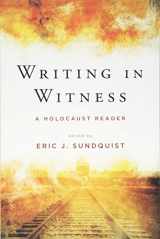9781438470320-1438470320-Writing in Witness: A Holocaust Reader (Suny Series in Contemporary Jewish Literature and Culture)