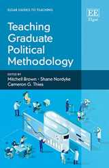 9781035320370-1035320371-Teaching Graduate Political Methodology (Elgar Guides to Teaching)