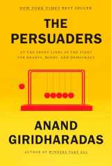 9780593318997-0593318994-The Persuaders: At the Front Lines of the Fight for Hearts, Minds, and Democracy