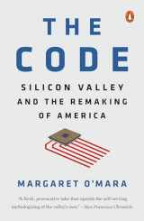 9780399562204-0399562206-The Code: Silicon Valley and the Remaking of America