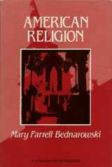 9780130290595-0130290599-American Religion: A Cultural Perspective