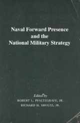 9781557506849-1557506841-Naval Forward Presence and the National Military Strategy