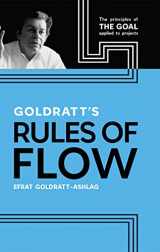 9780884272090-0884272095-Goldratt's Rules of Flow: The Principles of The Goal Applied to Projects