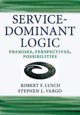 9780521124324-0521124328-Service-Dominant Logic: Premises, Perspectives, Possibilities