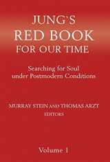9781630514785-1630514780-Jung`s Red Book For Our Time: Searching for Soul under Postmodern Conditions Volume 1